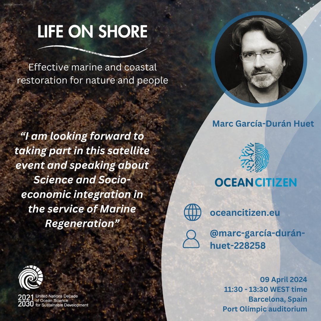 Presenting our speakers at #UNOceanDecade satellite event 'Life on Shore'! Marc García-Durán Huet of @oceancitizen_eu will talk about social and economic integration in restoration efforts Have you registered yet? ➡️ rb.gy/33bnvu