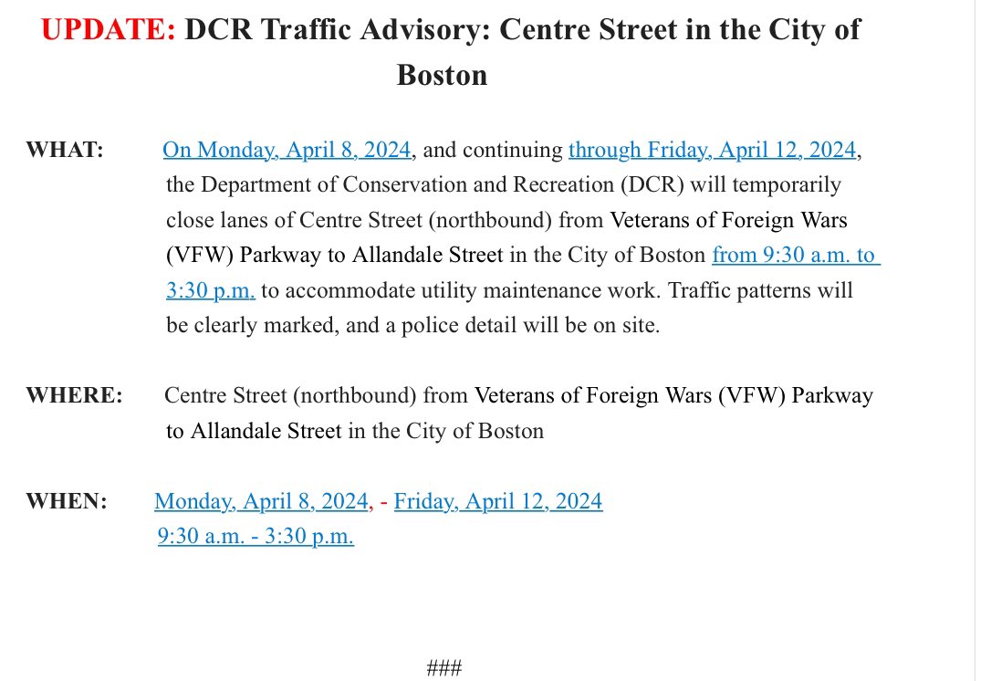 On Monday, April 8, 2024, and continuing through Friday, April 12, 2024, we will temporarily close lanes of Centre Street (northbound) from Veterans of Foreign Wars (VFW) Parkway to Allandale Street in Boston from 9:30 a.m. to 3:30 p.m. to accommodate utility maintenance work.