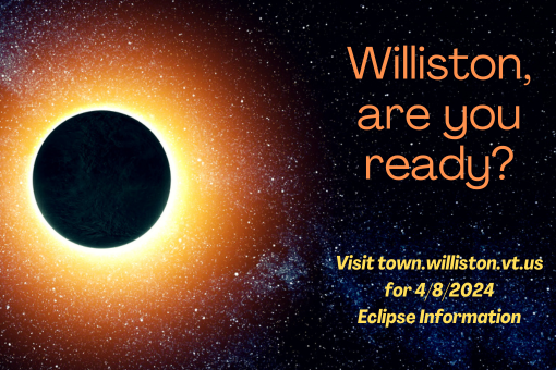 It's almost Eclipse time! Don't forget to check out town.williston.vt.us for helpful information, including preparation and safety tips, as well as info on how to recycle your eclipse glasses! Happy viewing, Williston!