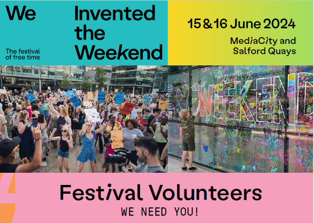 We Invented The Weekend, 15th and 16th June 2024 at MediaCity and Salford Quays, brings together all the things that make our weekends great. We have a number of roles, including hosting, backstage and organising roles. lght.ly/e2ibed1