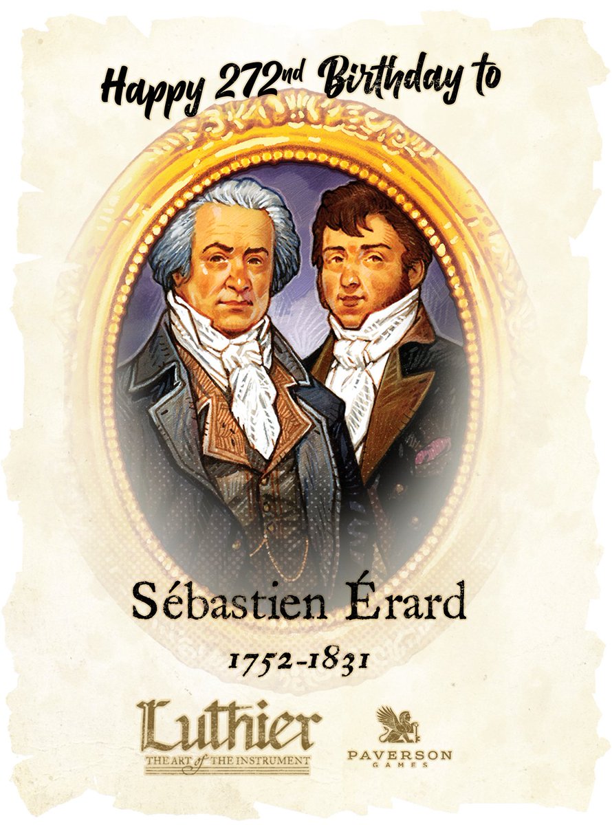 #HappyBirthday to Sebastian Érard! 🎹 He was an instrument maker who developed the modern piano and harp. We're celebrating figures in #ClassicalMusic for our #boardgame, #Luthier, coming to #Kickstarter in 2024! 🥳🎻🎲#erard #romantic #music #orchestra #piano #harp #symphony