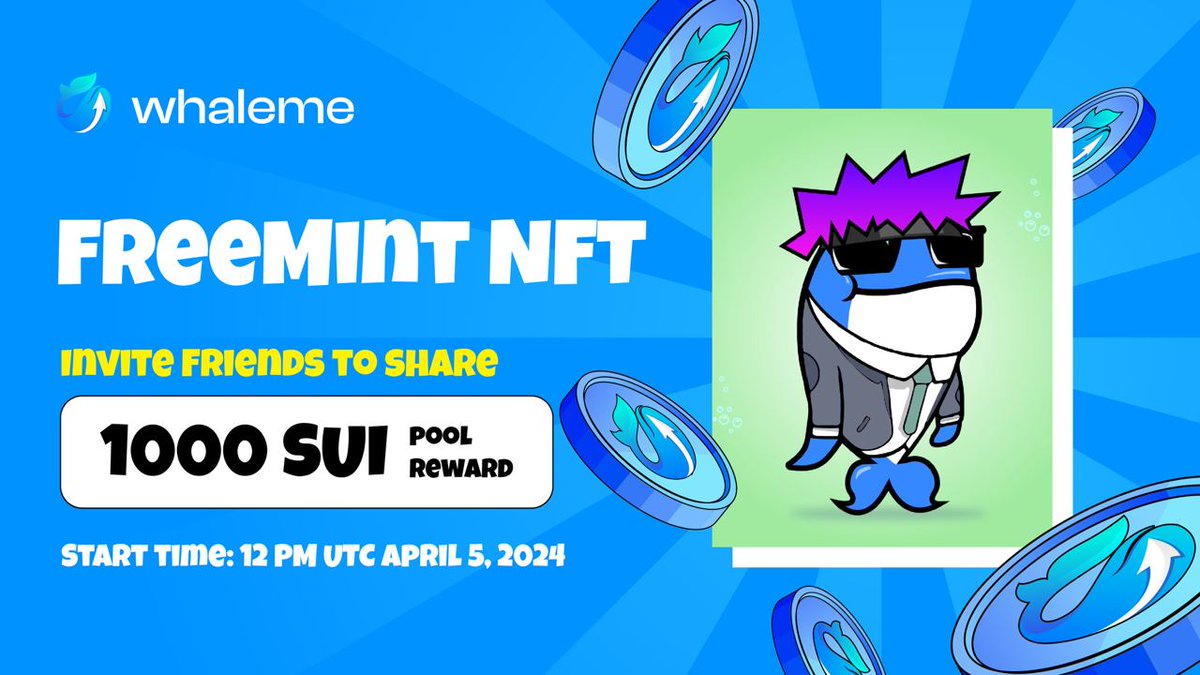 Whalemeonsui's tweet photo. ❤️‍🔥 Whaleme NFT FreeMint: FCFS Invite-To-Earn❤️‍🔥

The higher $WHA » The higher NFT Tier » The higher OG points and profits from staking NFT.

Invite Friends to share 1000 SUI pool reward.

🔗Start time: 12 PM UTC April 5, 2024
🔗Link: https://t.co/Lwy9iSvoE3

#BuildonSui #WHA https://t.co/eRO5brkusu