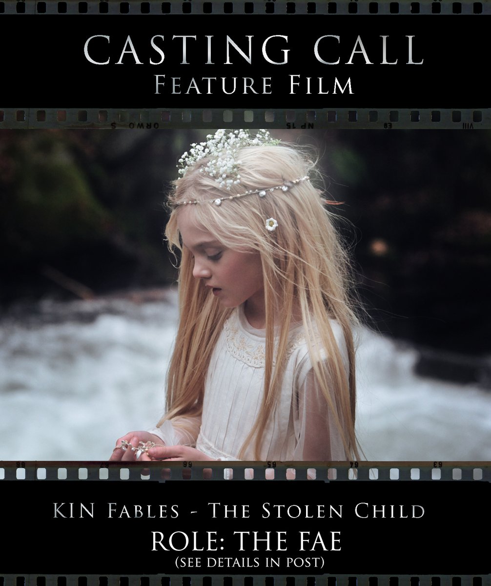 CASTING CALL for my feature film 'The Stolen Child'. Looking for the character of 'The Fae', a lead role. Must resemble previous depictions as seen in the KIN Fables short films. Use these photos as a reference.