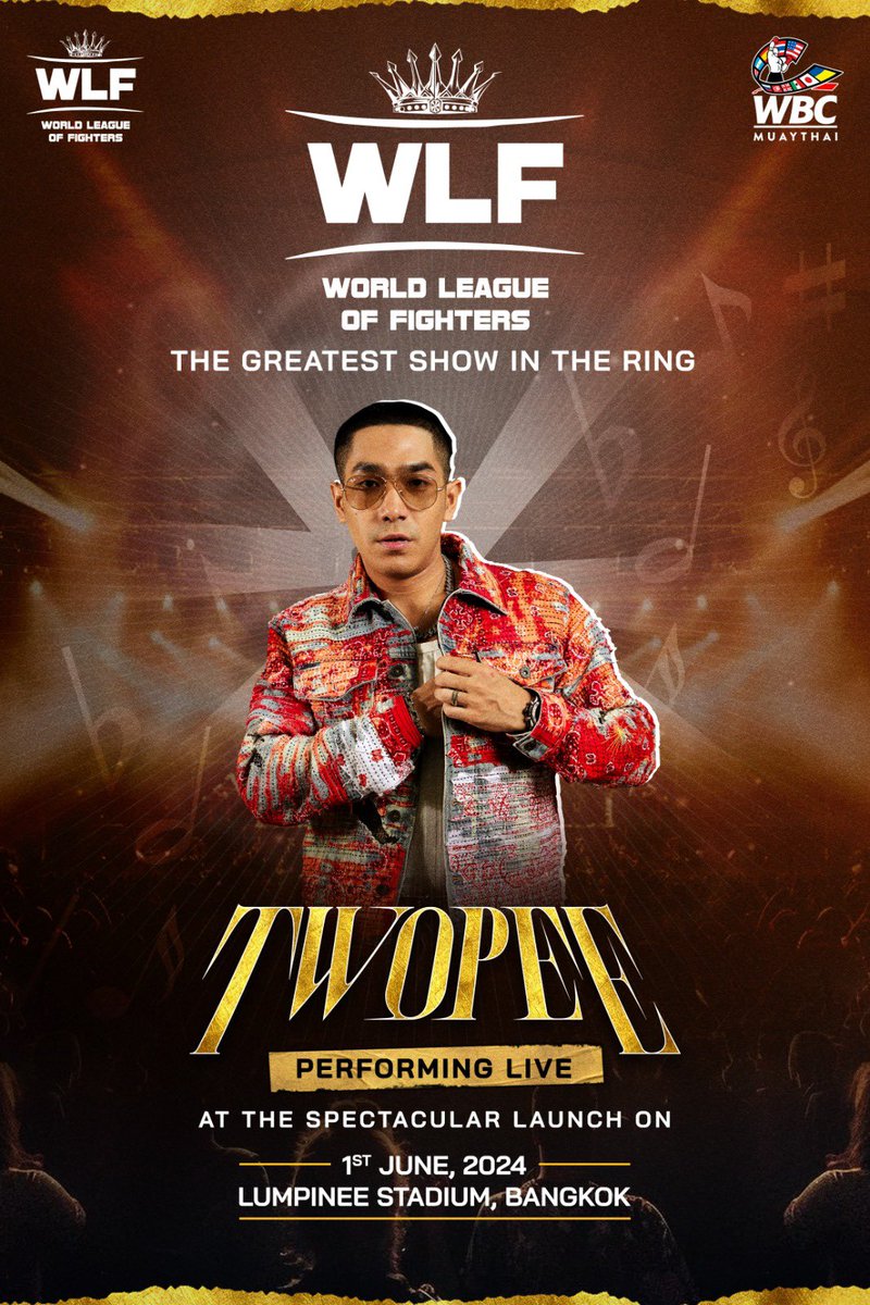 Epic battles, electrifying fights and an unforgettable night with a live performance by @twopeess awaits you at the grand launch of World League of Fighters 🔥🙌 Get ready for The Greatest Show in the Ring 💪🏻 on 1st June 2024 at Lumpinee Stadium, Bangkok 🙌 #WLF