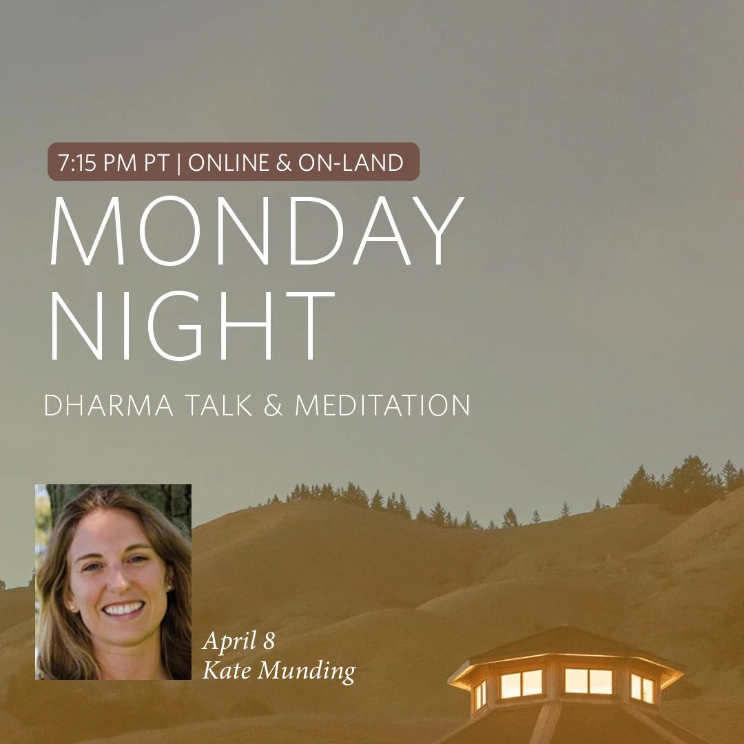 Join us for an evening of meditation and dharma on campus or online April 8. Kate Munding will host this evening of bringing people together in-person for clarity, compassion, and connection. More info & register: go.spiritrock.org/SR040824