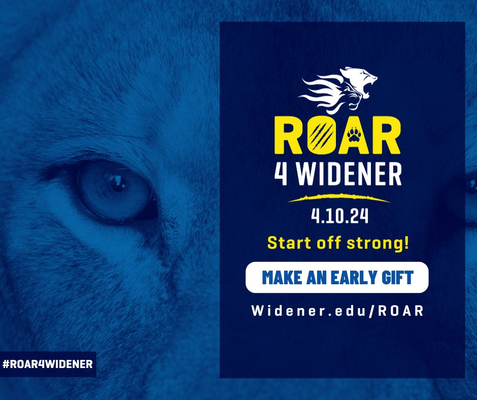 #Roar4Widener early giving 🔓 Start us off 💪 Make early gift today: widener.edu/ROAR Every gift helps us pave the way to make a lasting impact on our students & programs And get ready for the BIG day: Wednesday, April 10 We ROAR loudest when we ROAR together 🦁