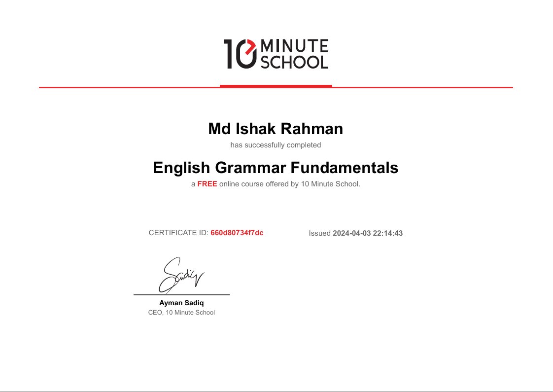 Successfully completed the 10-Minute School English Grammar Fundamentals Course. #learnwith10ms #mdishakrahman #ishakdigitalmarter #graphicsDesigner #Grammar #English #marketer #speaking #presentation #spoken #skill #seo #digitalmarketing #course #aymansadiq #imageditor #car