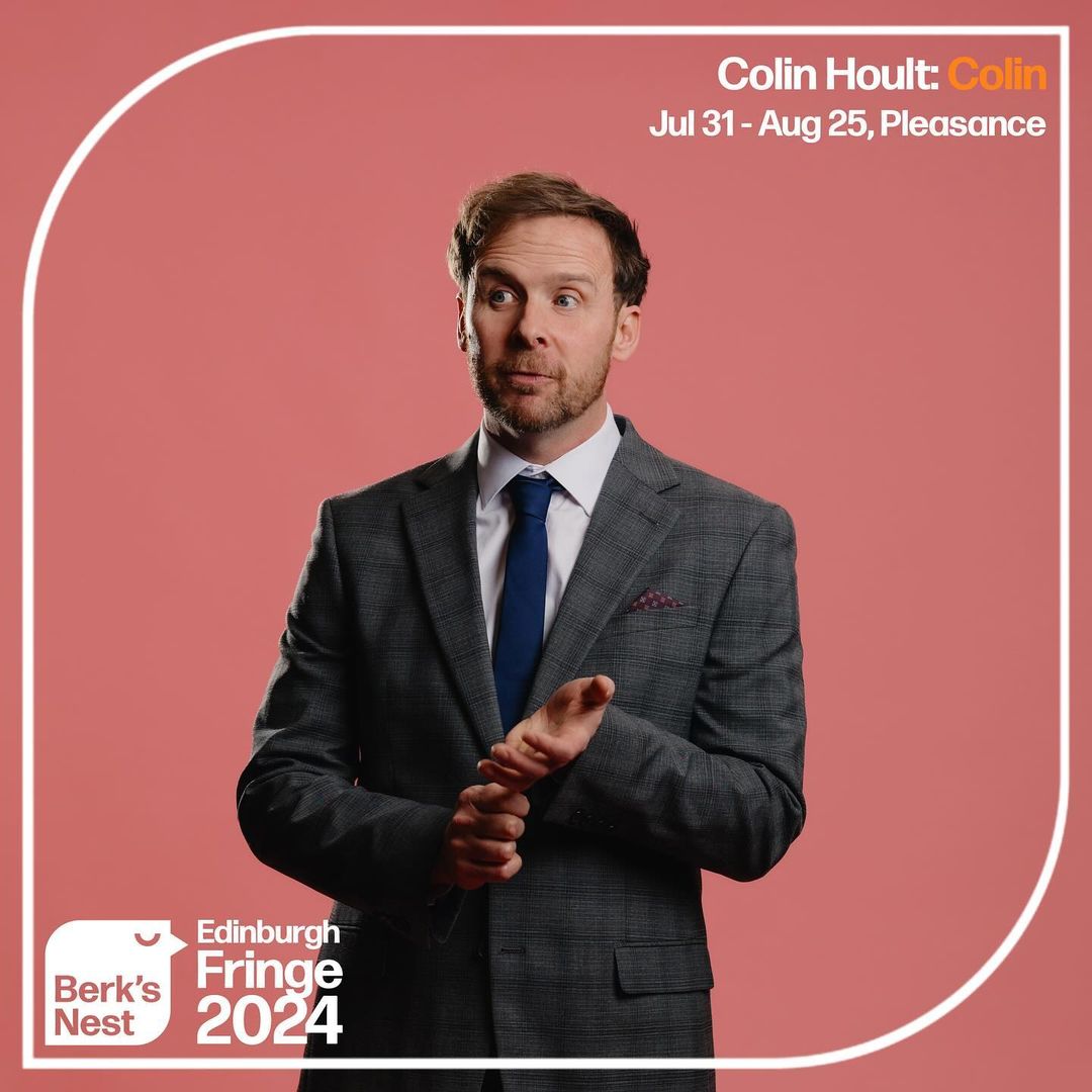 .@colinhoult, Colin Terrific... you will laugh yourself silly throughout' ***** (Telegraph). 🎟️: tickets.edfringe.com/whats-on/colin… 📅: Jul 31 Aug 1-13, 15-25