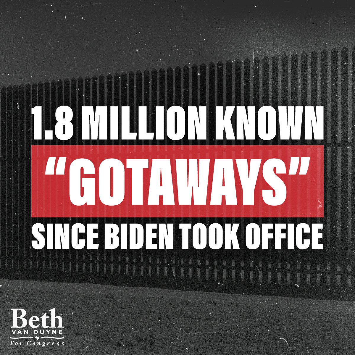 Nearly two million “gotaways” are a national security disaster for our country. From out-of-control drug and human trafficking to terrorists crossing our southern border, Biden’s Border Invasion is a national security nightmare.