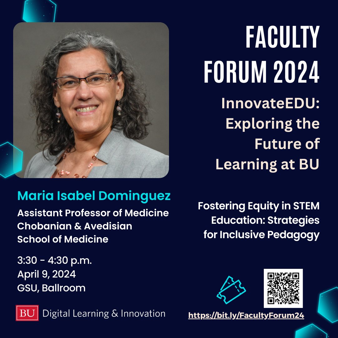 Get insights from @BUMedicine Assistant Professor Maria Isabel Dominguez as she tackles Fostering Equity in STEM Education: Strategies for Inclusive Pedagogy during #BUFacultyForum2024! Secure your spot: spr.ly/6019wDvGW