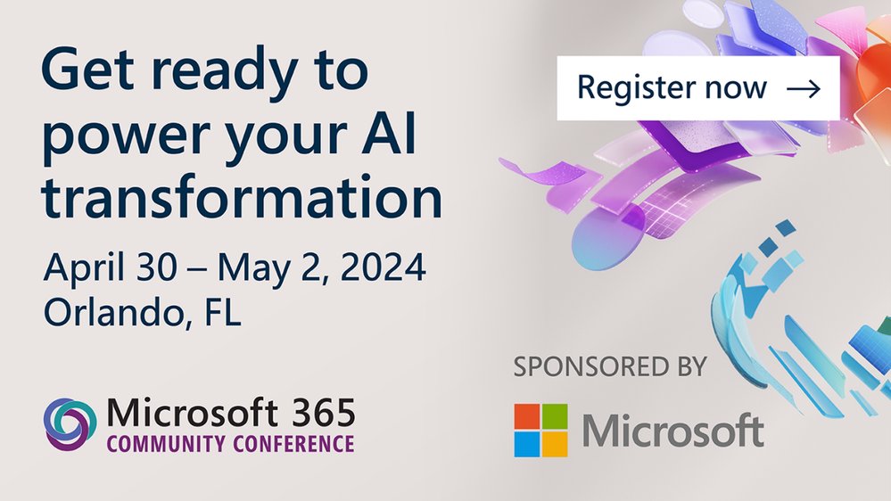 MSTCommunity's tweet photo. Unlock the power of AI at the Microsoft 365 Community Conference. Get practical applications of Copilot, attend 150+ sessions, and network with industry experts. Use code SMB100 for $100 off. Register now! #AI #Microsoft365conference https://t.co/iLxgyUUWQz https://t.co/qy5Id1gbwL