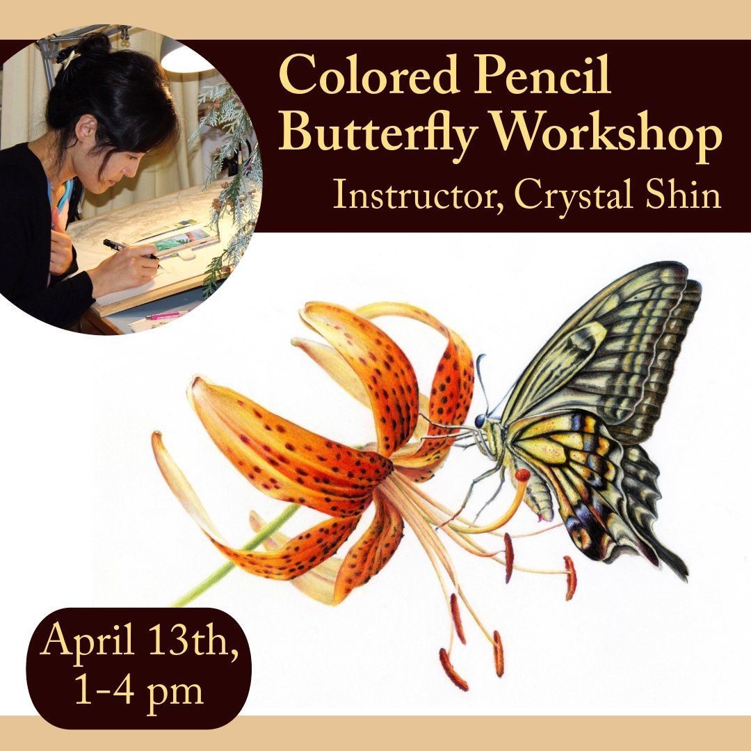 Join Crystal Shin and the GNSI Northwest chapter for a virtual colored pencil workshop learning to draw butterflies! Practice layering, blending, incising, and building saturation with luminosity. Saturday, April 13 4-7pm US ET, remote. $50 USD. eventbrite.com/e/colored-penc…