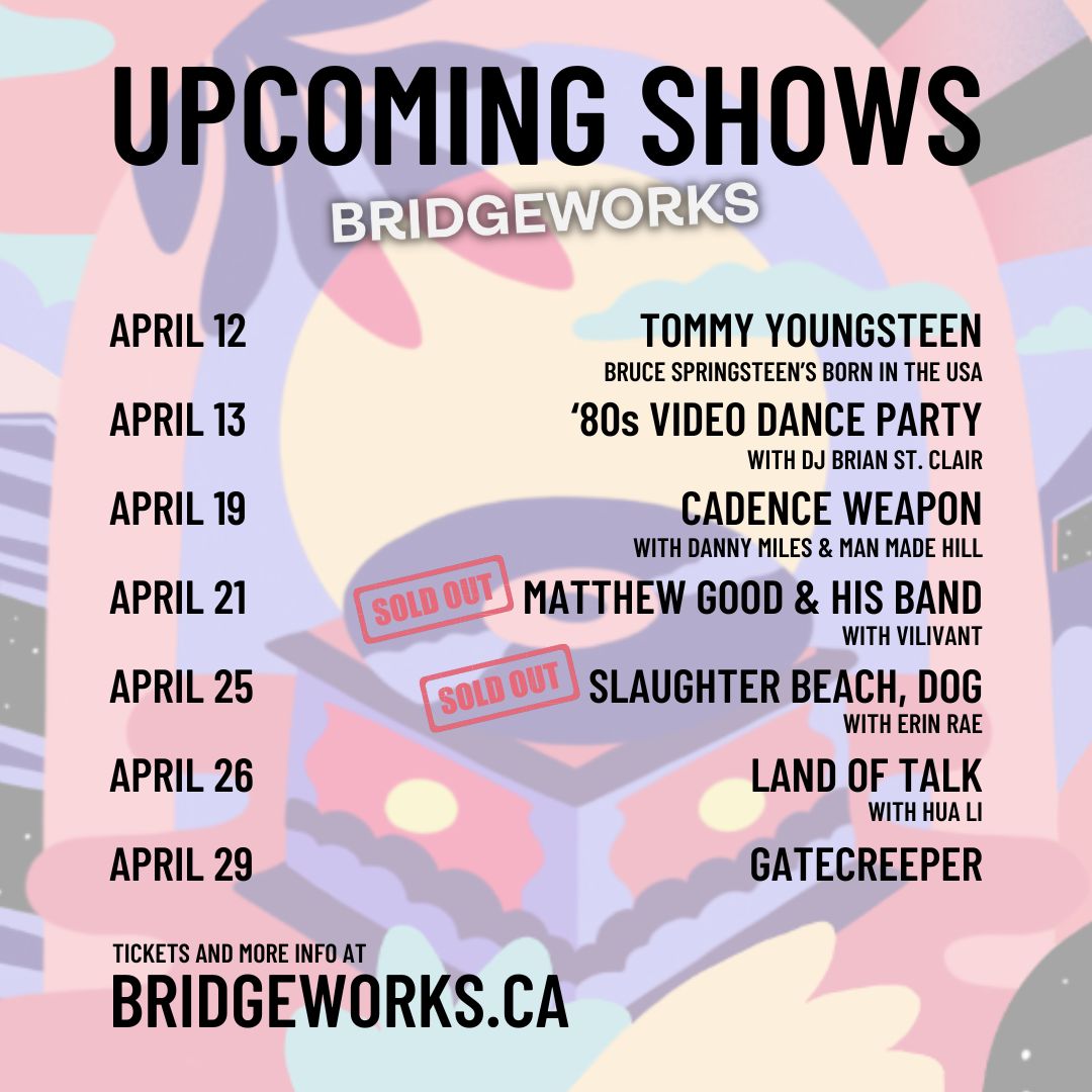 Time to shake off the Winter blues and step into Spring at Bridgeworks this April! We've got shows for head banging, singing along or wearing out your dancing shoes 🕺 Let us know what show you're attending in the comments! Get your tickets at bridgeworks.ca 🎟️