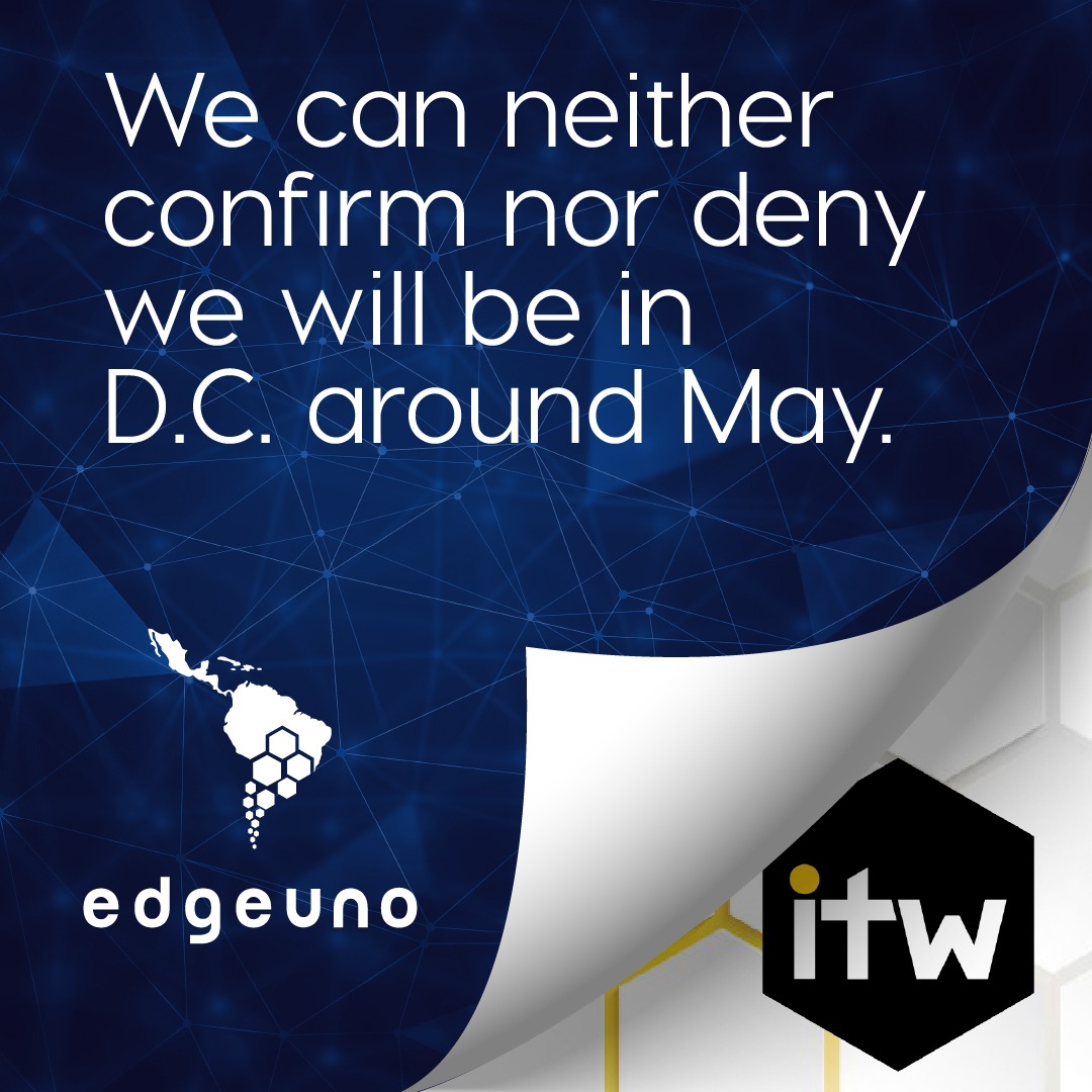 👀 Alright everyone, we're doing a little experiment! ... Drop your favorite emoji in the comments section if you're joining this year's ITW 🙌🏽🇺🇸 or write us directly at events@edgeuno.com #ITW #Washington #Telecommunications