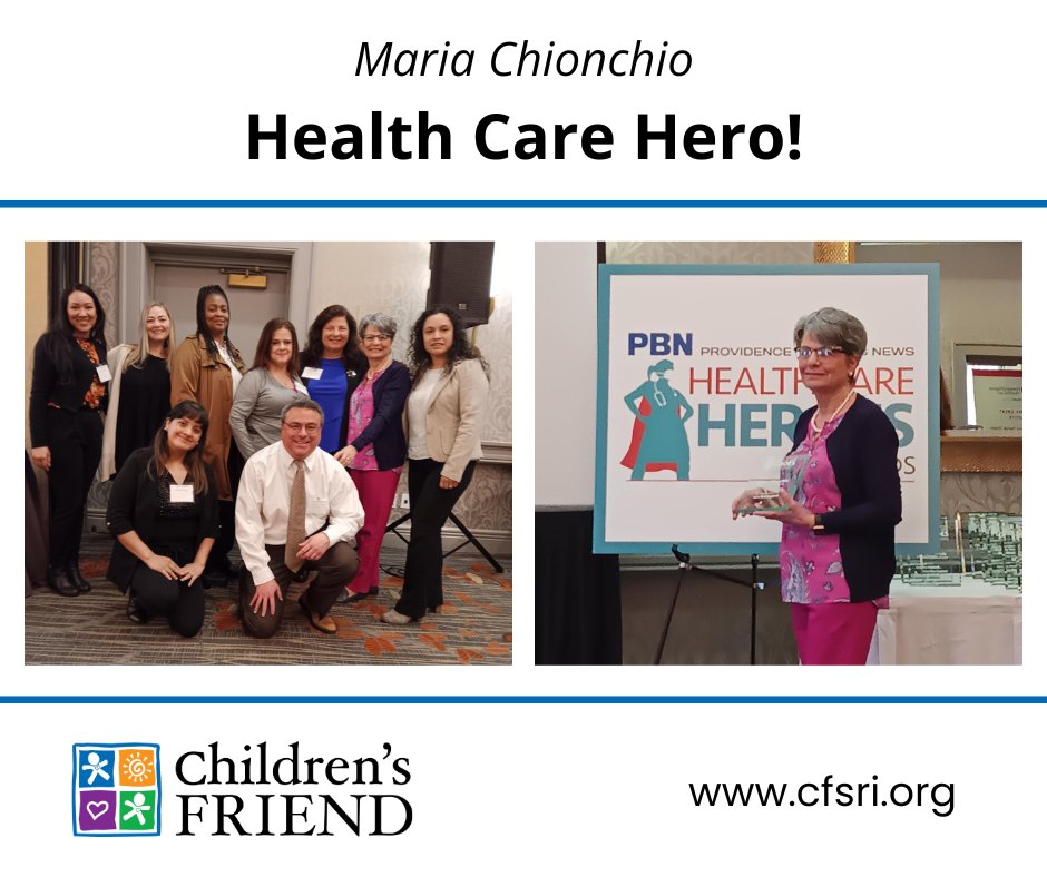 Children's Friend is proud of our very own Maria Chionchio, RN, who was recognized as a Health Care Hero at the Providence Business News Health Care Summit today.