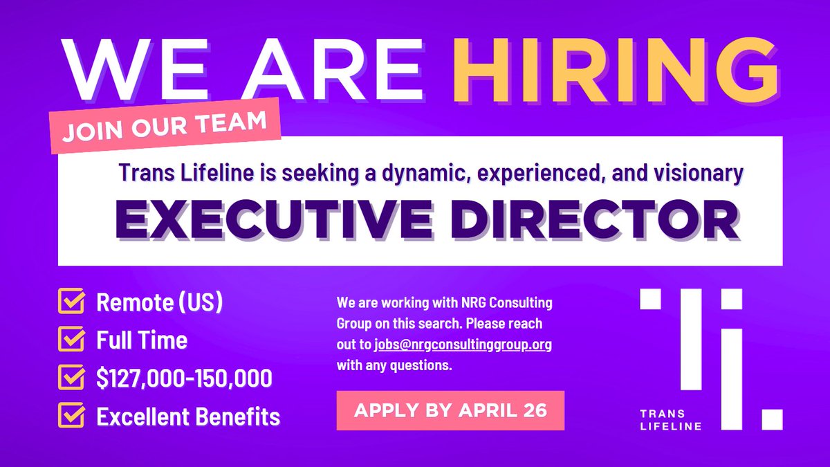 Trans Lifeline is hiring an Executive Director to help further our mission to connect, care for, and advocate for our trans peers. The salary range is $127,000-$150,000, and the position is remote. Application deadline is April 26. Apply at bit.ly/trans-lifeline… #jobopening