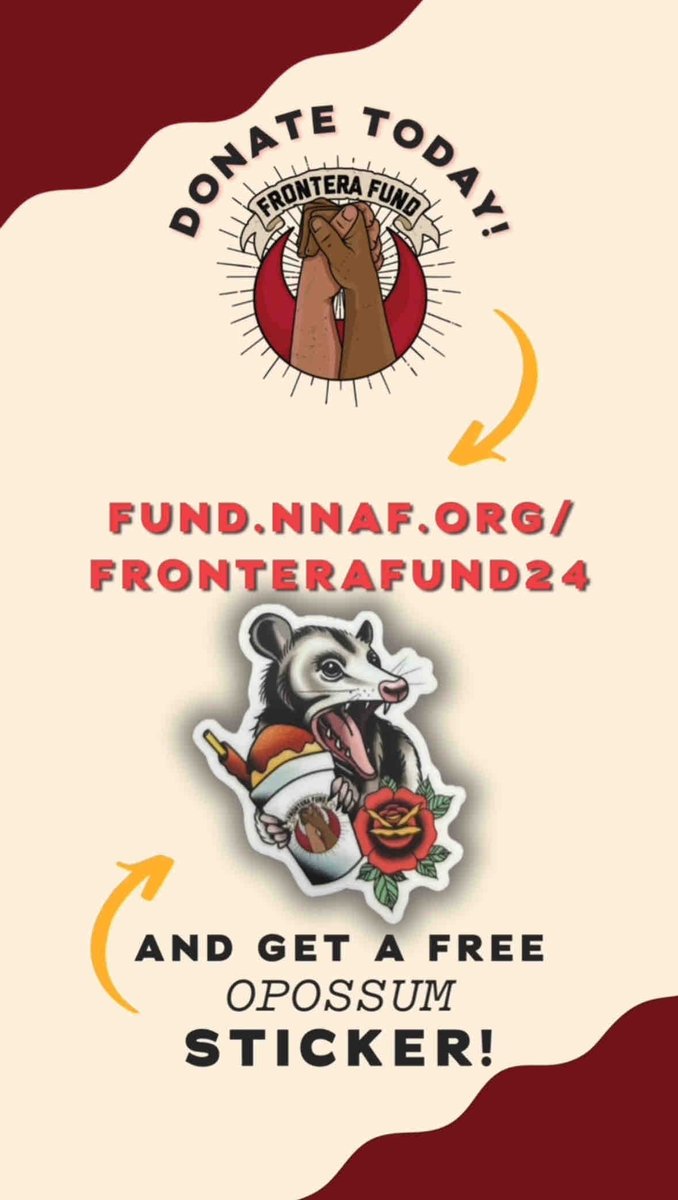 DONATE to our FUND-A-THON! fund.nnaf.org/FronteraFund24
 and receive a free opossum.. sticker, OPOSSUM STICKER! (Offer good from 4/4 - 4/13)

Follow our TikTok: tiktok.com/t/ZPRTCHFpC/

#FronteraFundRGV  #PuroPinche956 #FThon24 #AbortionAccess #JoinTheFight 
#FundAbortionBuildPower