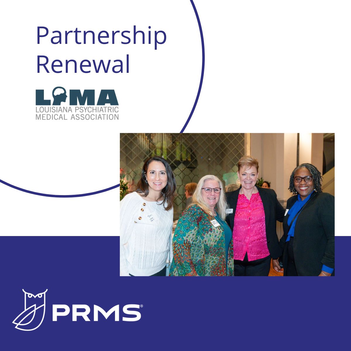 PRMS is thrilled to renew our sponsorship with the Louisiana Psychiatric Medical Association! We look forward to another successful year working together!