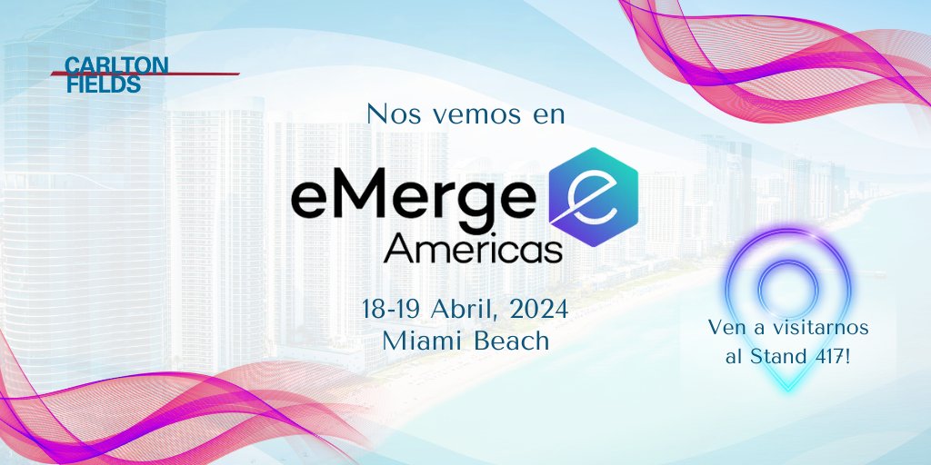 Estamos listos para #eMergeAmericas2024! Nos va a complacer mucho poder conectar con clientes, colegas y amigos en #MiamiBeach. Por favor visítenos en el Stand 417 para conocer mas acerca de Carlton Fields! #eMerge #eMergeAmericas #eMergeAmericas2024