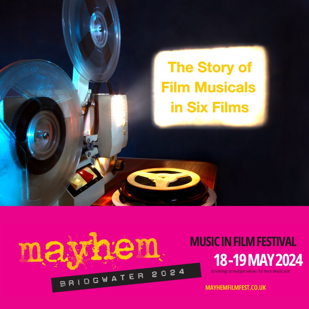 Join us for a free talk led by Dr Lindsay Carter discussing 'The Story of #Film #Musicals in Six Films', from the birth of sound film, through #Bollywood to the 21st century. Saturday 18 #May | 1.30pm | at The Engine Room in #Bridgwater | Free Talk mayhemfilmfest.co.uk