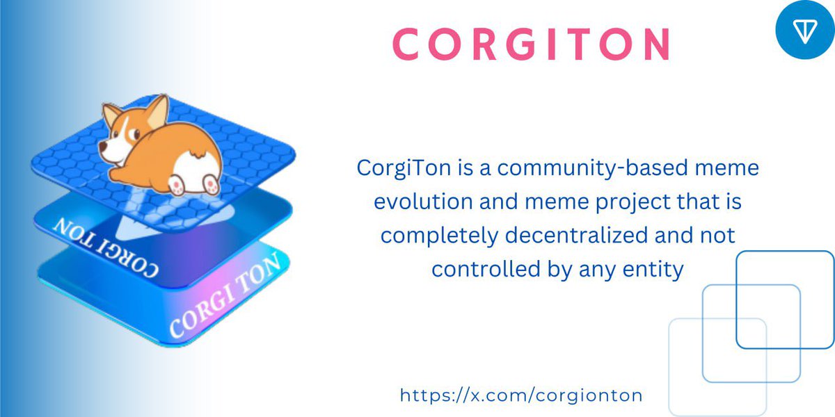 CorgiTon is a community-based meme evolution and meme project that is completely decentralized and not controlled by any entity Telegram : t.me/corgiton_annou… Twitter : x.com/corgionton Website : corgiton.com