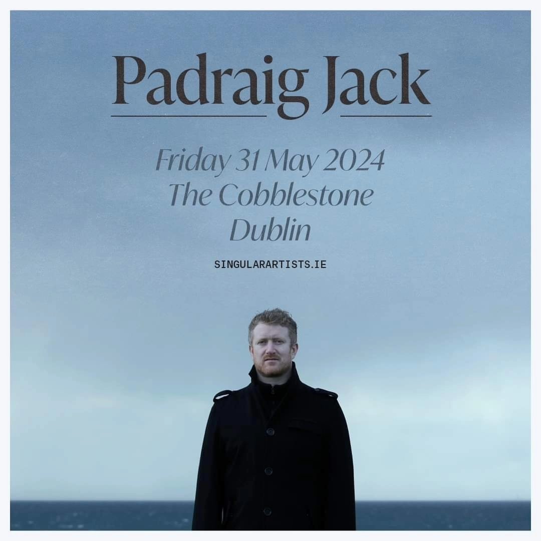 I'm looking forward to playing in Dublin Cobblestone on May 31st 🎟 More show announcements soon and I'm REALLY excited about new music I'll be announcing soon too! @CobblestoneDub @singularartists #padraigjack #Dublin #irishmusic #livemusic
