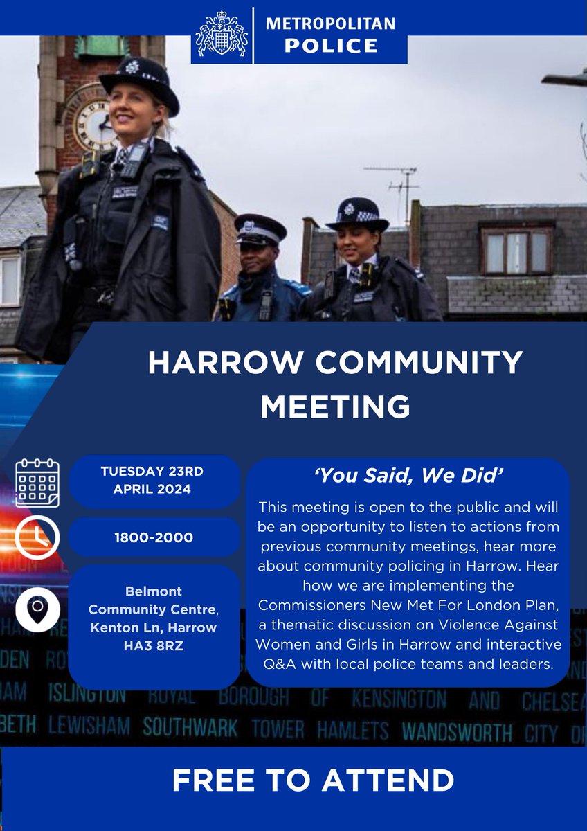 We have scheduled our next Harrow Community meeting, which will be held in Belmont Community Centre - details are on the flyer. #harrow #mylocalmet #NMfL #communitymeeting #yousaidwedid