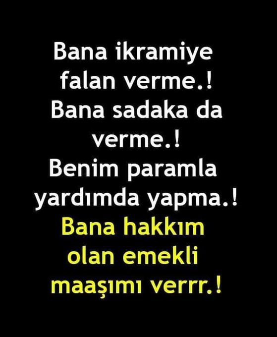 Açlık sınırının 16.792 TL olduğu ülkede,

30-35 yıl prim ödeyen emekliye 10BinTL verilmesi kabul edilemez.

Haksızlığın son bulması
Adaletin sağlanması için

Emekliye İNTİBAK
Çalışana %70 ABO Şart

<a href="/RTErdogan/">Recep Tayyip Erdoğan</a> <a href="/isikhanvedat/">Prof. Dr. Vedat Işıkhan</a>

#SnŞimşekEmekliAç