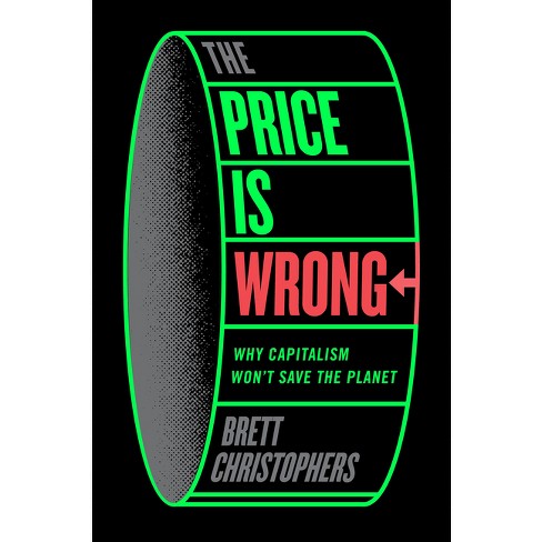 New York, DC, and everywhere remotely: we're excited to announce 2 events in partnership with @VersoBooks and @Cmmonwealth for conversations with Brett Chrisophers about his new book, 'The Price is Wrong: Why Capitalism Won't Save the Planet.' Details +registration links in 🧵