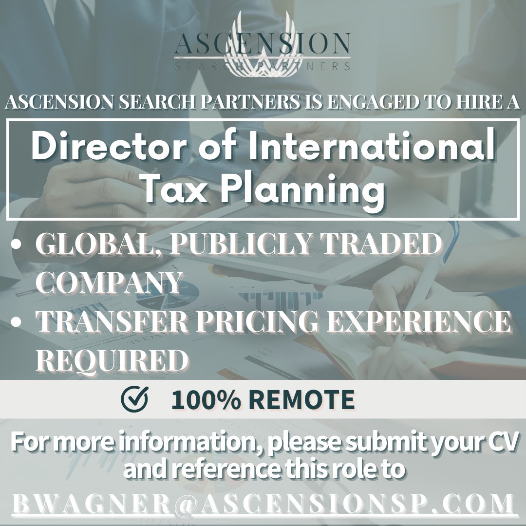 ascension_sp's tweet image. @Ascension_sp has been engaged by a global, publicly traded company hiring for a fully remote Director of International Tax Planning. For more information please reach out to #BillWagner on bwagner@ascensionsp.com or (408) 200-0485. #taxdirector #taxjobs ##hiringnow