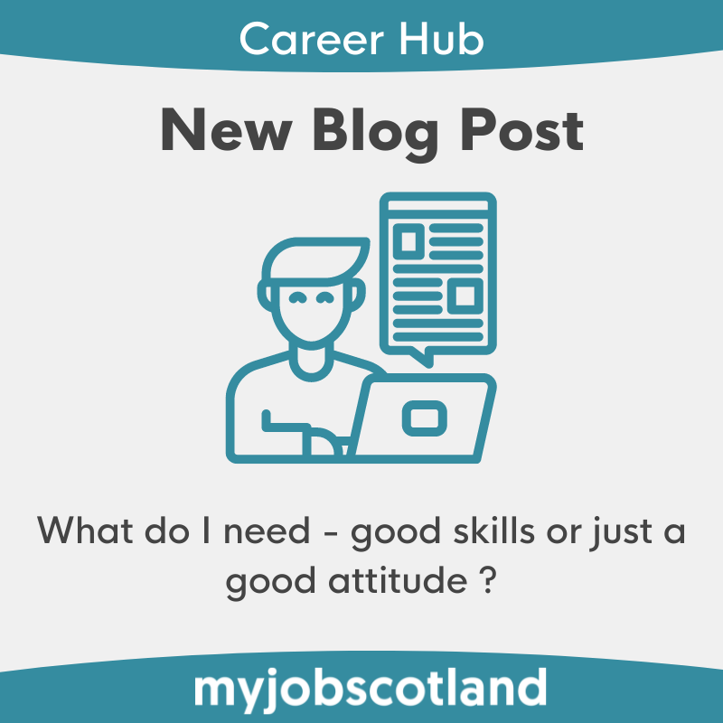 Check out today's Career Hub blog to find out the importance of having a good attitude as well as skills and experience. Follow the link in our bio to find out more. #careerhub #newblogpost #myjobscotland