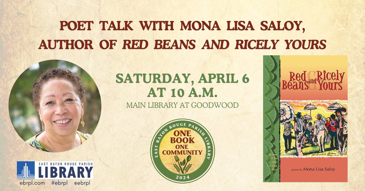 Join Mona Saloy, outgoing Louisiana Poet Laureate, at the Main Library at Goodwood tomorrow at 10 a.m. Her presentation will include poetry readings from her latest collection, Red Beans and Ricely Yours, followed by a book signing.