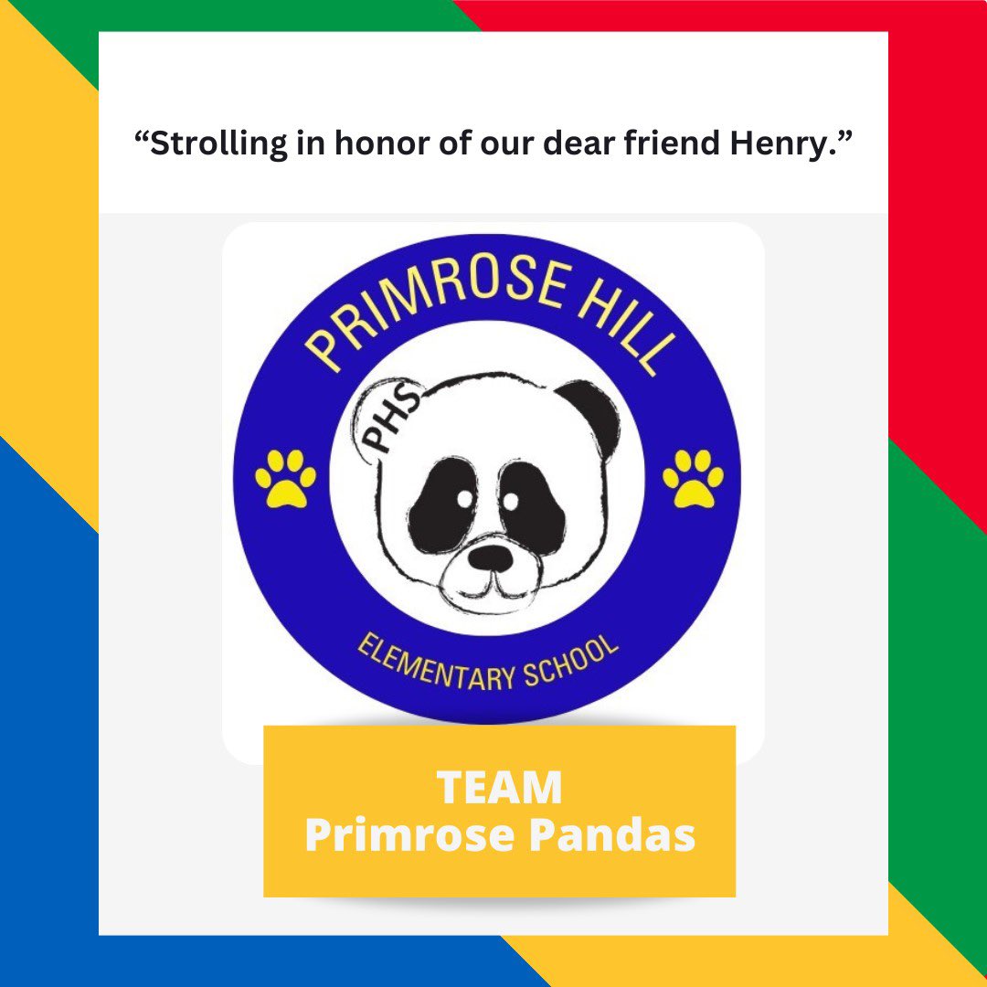 Team Primrose Pandas has joined the School Challenge! Thank you so much for Strolling in memory of Henry and making a difference!