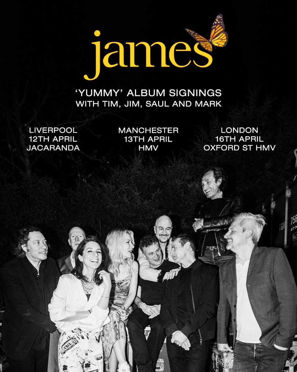 Tim, Jim, Saul & Mark will be hosting three in-store album signings to celebrate the release of 'Yummy' 🦋 Tickets for each city are available at james.lnk.to/AlbumSigningsSR