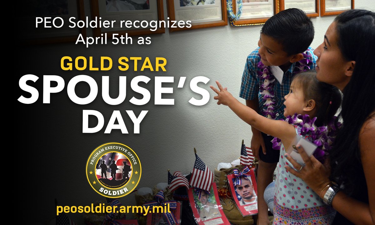 PEO Soldier Recognizes April 5th, 2024 as National Gold Star Spouse's Day.