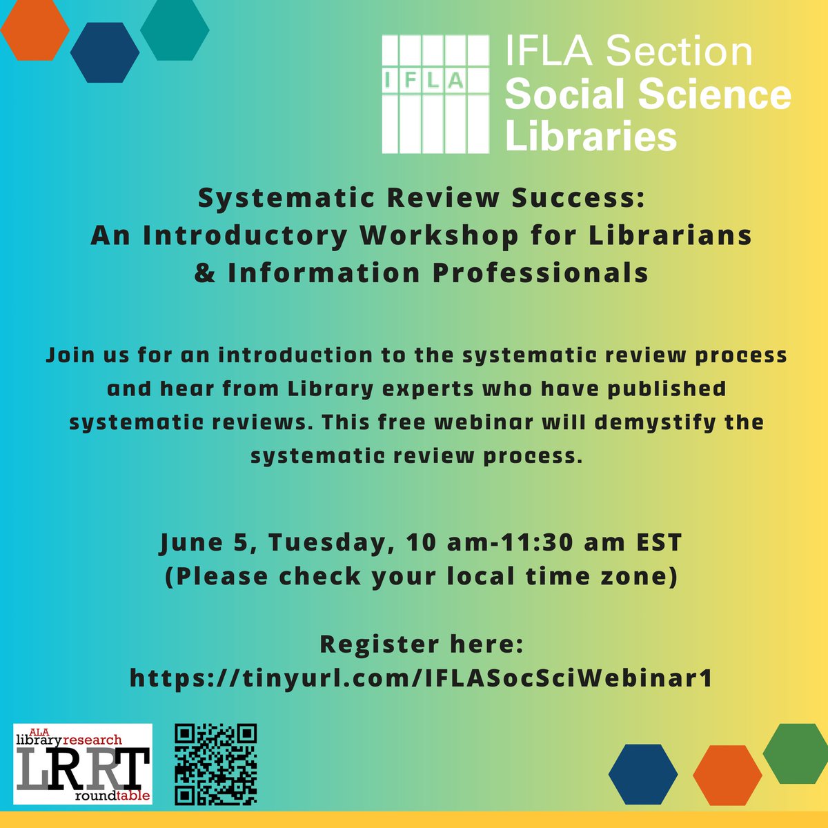 Join us for a free webinar "Systematic Review Success: An Introductory Workshop for Librarians &amp; Information Professionals". It will demystify the systematic review process by library experts on June 5, Tuesday, 10 am-11:30 am EST.  Register here: tinyurl.com/IFLASocSciWebi…