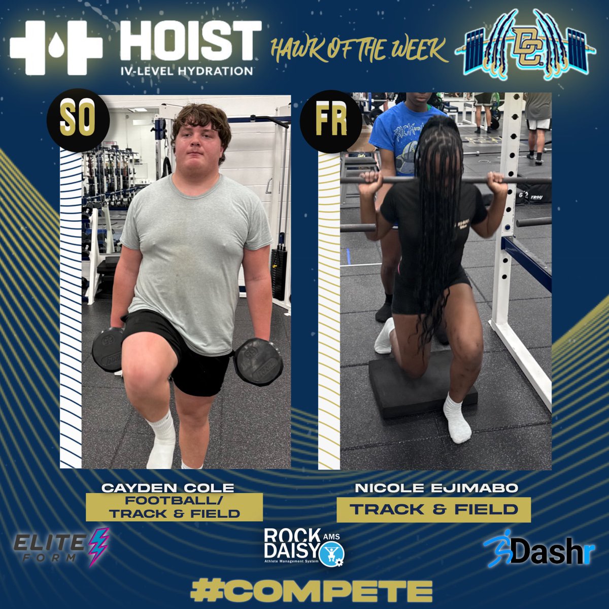 🚨 SHOUTOUT OF THE WEEK 🚨 —————————————————— Thanks to Hoist, our Hoist Hawk Shoutout of the Week goes to Sophomore, Cayden Cole and Freshman, Nicole Ejimabo. #DecaturProud #HulkHawks #Compete #Hawkamania #personalbest