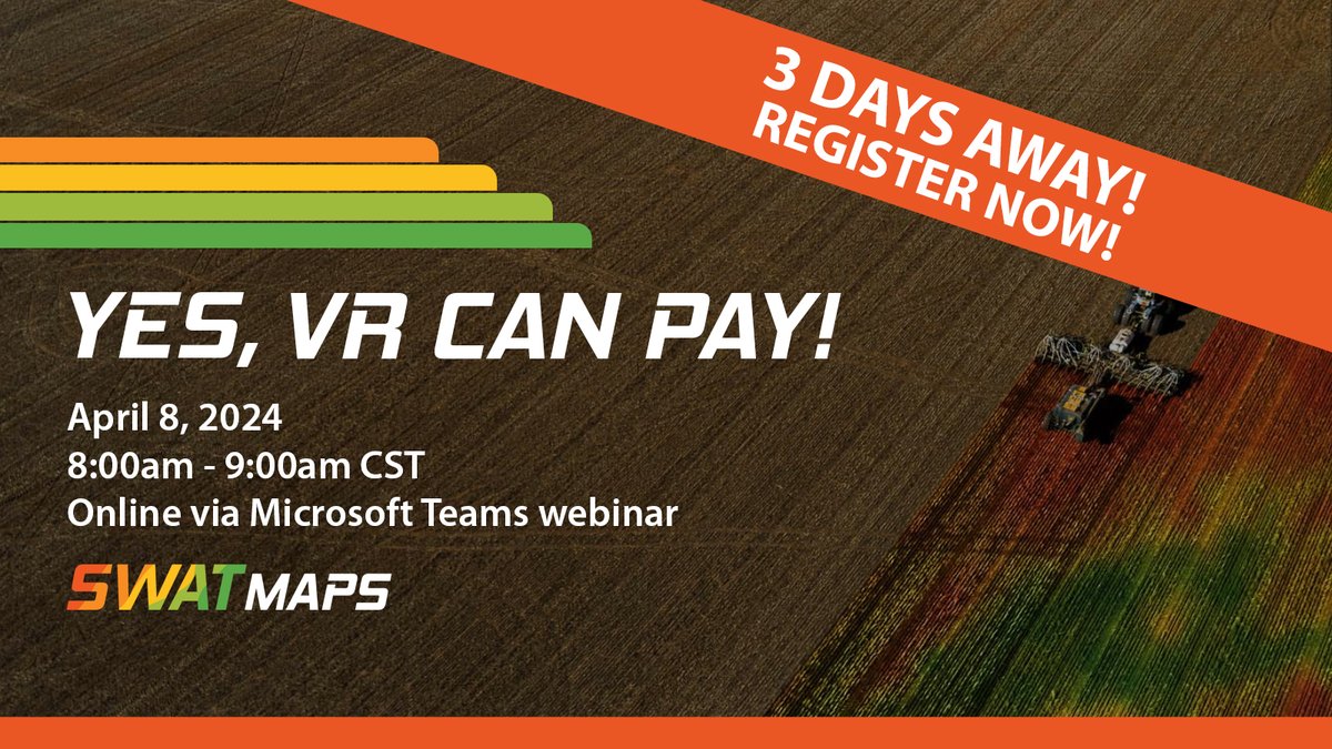 Yes, VR Can Pay!💰 We are only 3 days away from this webinar that will walk you through case studies where #SWATMAPS have generated positive ROI. Join us on Apr 8 at 8am CST! We’ll also send you the recording after. Sign up 👉 bit.ly/43LrZsS #precisionag #variablerate