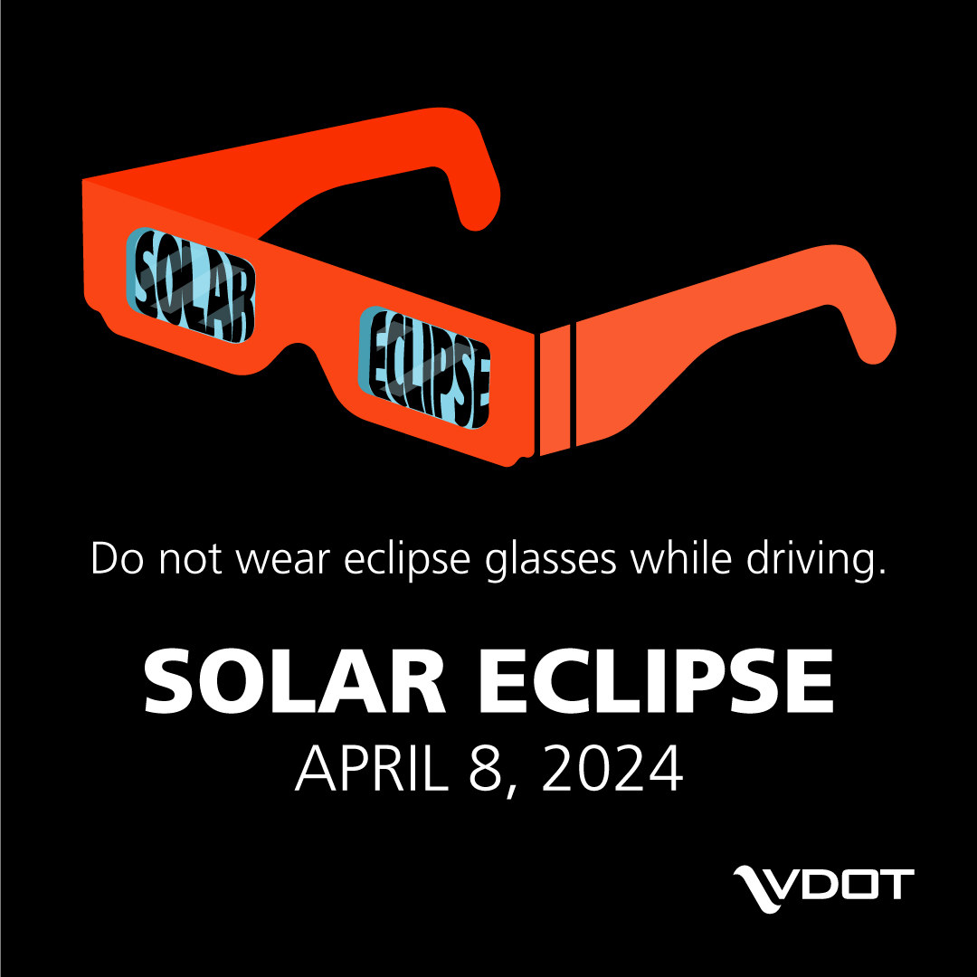 VaDOT's tweet image. Traveling during the #eclipse on April 8? Don&apos;t block your view of the road by wearing eclipse glasses while driving. Eclipse glasses are darker than normal sunglasses and should only be worn when viewing the eclipse from a safe location and not while driving. #Eclipse24