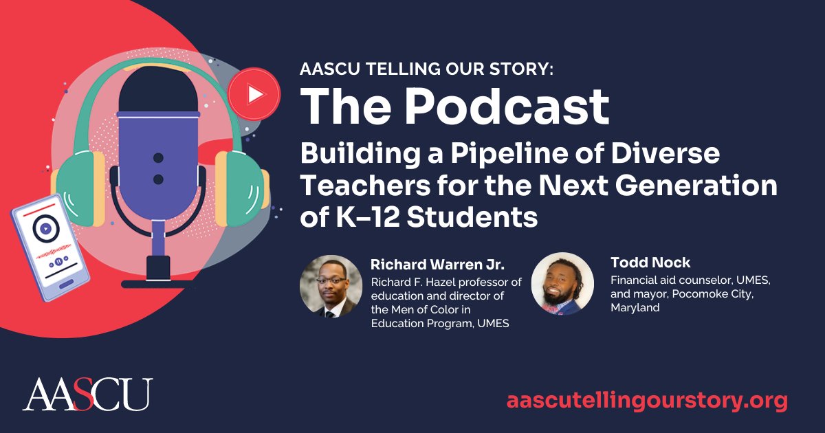 In the latest #AASCUTellingOurStory podcast, we speak with Richard Warren Jr. & @ToddJNock to learn more about the @UMESNews’ Men of Color in Education Program that’s building a pipeline of diverse teachers for the next generation of K–12 students. tinyurl.com/24nfw5p7