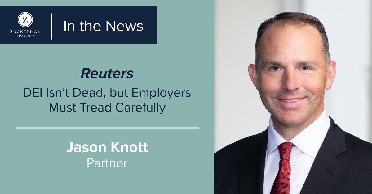 On @Reuters, @ZS_law's Jason Knott explores the legal landscape for org. efforts in the areas of #DEI after the #SCOTUS ruling on affirmative action. “A clear lesson...forgetting about the “E” in DEI may put you on the wrong end of a major verdict.” More: news.zuckerman.com/4an0ybj