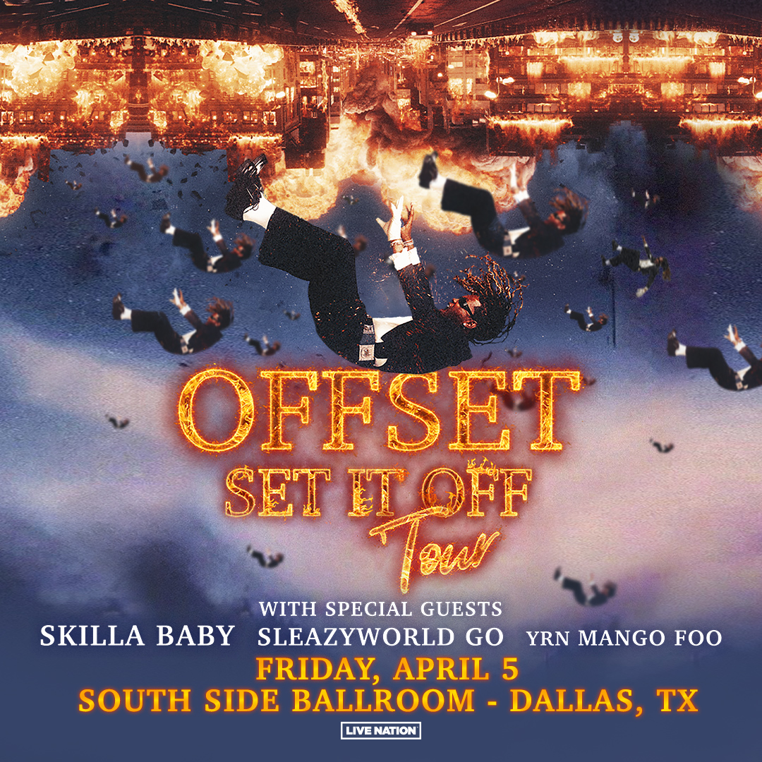 TONIGHT: Don't miss @OffsetYRN take the stage at South Side Ballroom for the Set It Off Tour with special guests Skilla Baby, SleazyWorld Go & YRN Mango Foo! 🔥🔥 Doors: 7pm Show: 8pm Limited tickets remain - get yours now! bit.ly/3Stt70d