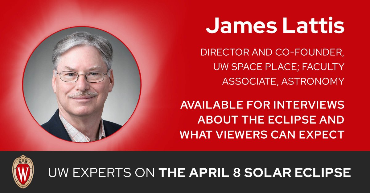 #Eclipse2024 is almost here! @UWSpacePlace director James Lattis is available for interviews about the science behind the celestial thriller. For more info: experts.news.wisc.edu