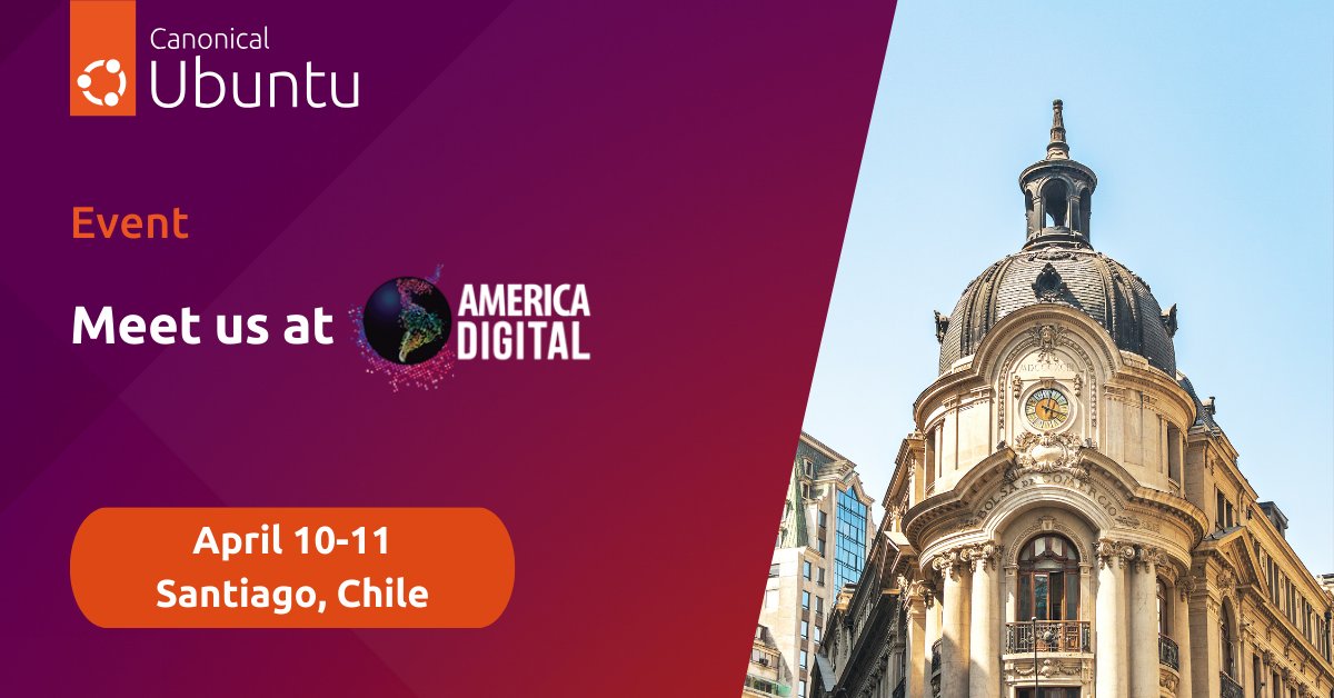 We will be at the 9th America Digital Congress of Business & Technology in Chile! 📍 Join us on Apr 10-11 to learn more about open source. Don’t miss the speaking session with Juan Pablo Noreña, our Cloud Field Software Engineer. ubuntu.com/blog/canonical… #AmericaDigital