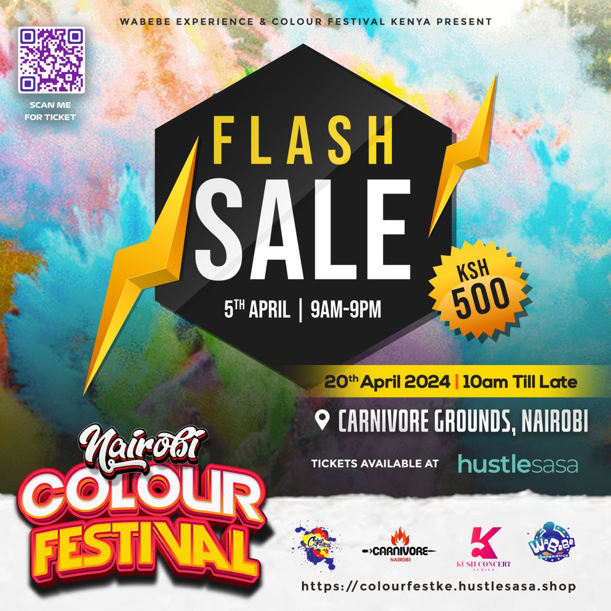 The #WabebeColourFestival FRIDAY FLASH-SALE is ON‼️ Get your Tickets @500/= Kshs Only 💫 From 9:00AM- 9:00 PM ⏰ ⚡️ Tickets Available Via👇 @Hustle_Sasa Or @KenyaBuzz ✨ Or By Scanning The QR Code on the Poster!! ✨ #WabebeColourFestival #NairobiColourFest #ColourFestKE