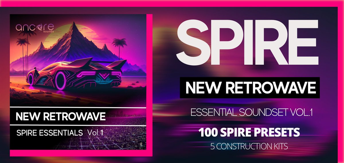 SPIRE NEWRETROWAVE ESSENTIALS VOL.1. Exclusively!!!
reveal-sound.com/store/product/…

Check Discount Products -50% OFF
ancoresounds.com/sale/

#revealsound  #spiresynth #synthwave #retrosynth  #Chiptune #retrowave #edm #gamedev #lowpoly #vaporwave #outrun #darksynth