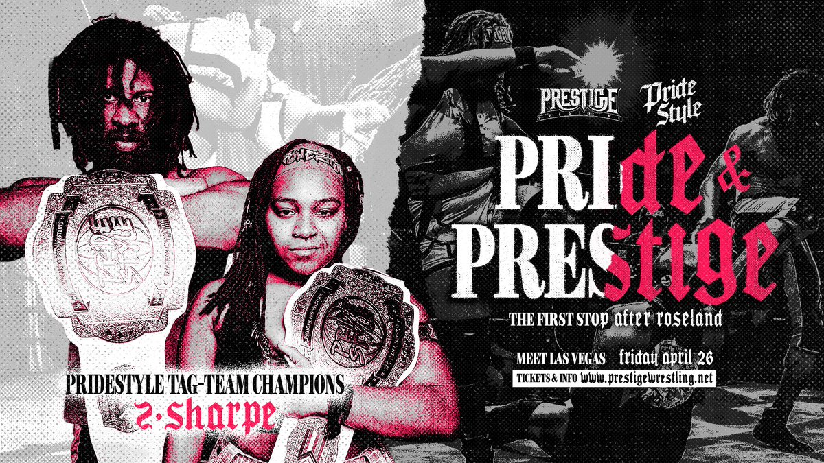 🚨 BREAKING NEWS 🚨 PrideStyle Tag Team Champions Z SHARPE will be in action at #PrideandPrestige! + Alex Shelley, Miyu Yamashita, Mike Bailey, Chris Nastyy, Sandra Moone & more April 26th, 2024 Las Vegas, NV @ Meet Las Vegas All Ages (bar with ID) 🎟 prestigewrestling.net