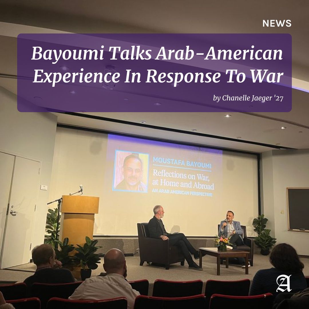 Author and Brooklyn College professor Moustafa Bayoumi dissected the impacts of Islamophobia and anti-Palestinian sentiment in wartime. He also emphasized how Arab-Americans are often overlooked within U.S. culture.

✍️ Chanelle Jaeger '27
🔗 buff.ly/3PNKQxr