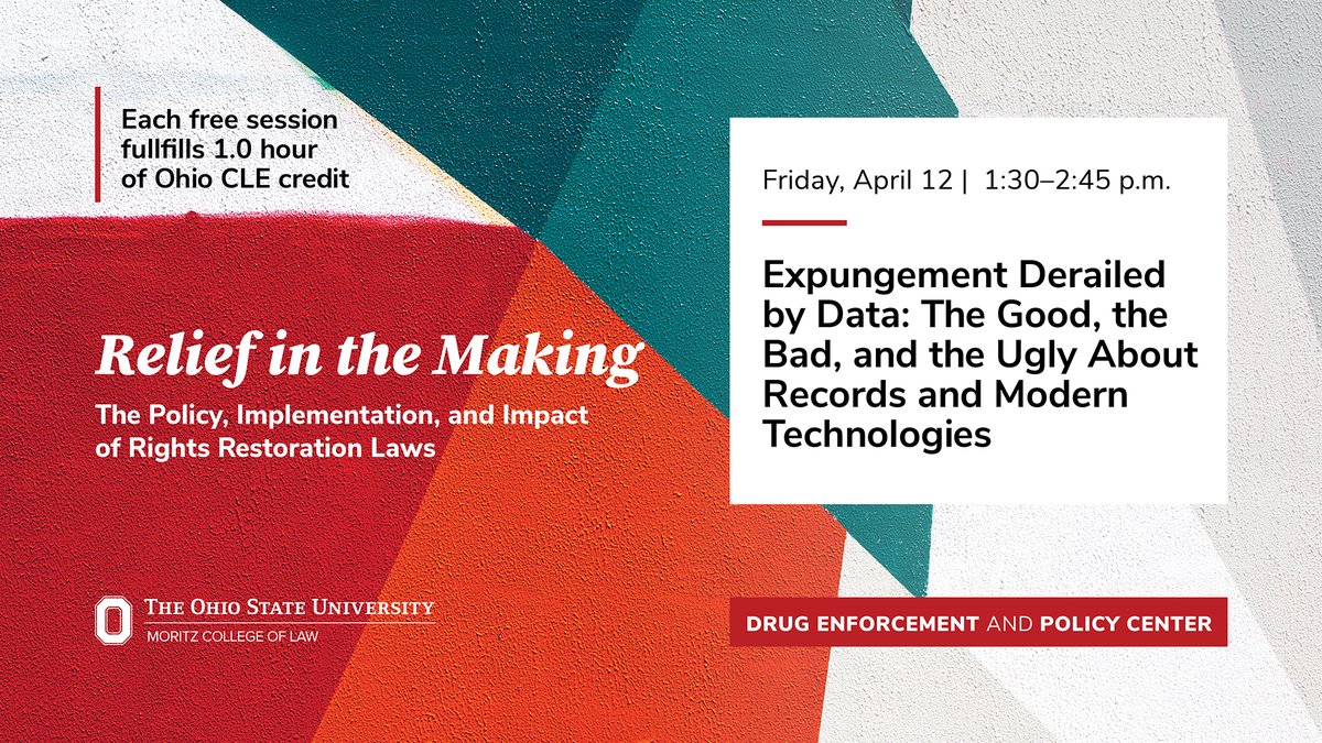 On Friday, April 12, join us as we explore data issues associated with #expungement during panel 4 of Relief in the Making, our free symposium @OSU_Law. Learn more and register: bit.ly/3uDUAmE CC: @RTI_Intl, @CleanSlate_Init, @SEARCHorg, @MicahDerry, @CLSphila