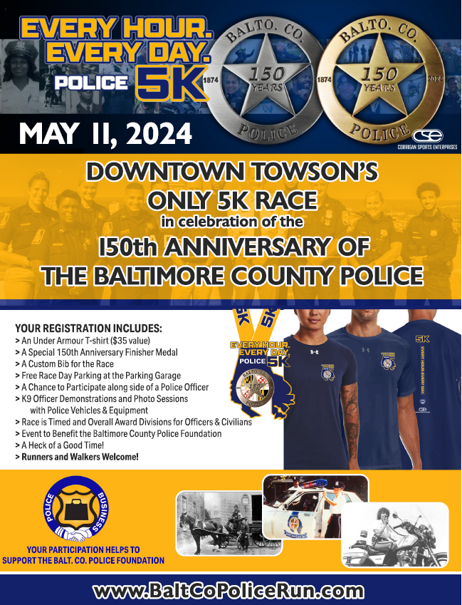 BaltCoPolice's tweet photo. We are excited to share #BCoPD's "Every Hour Every Day 5K!" 🏃‍♀️ Join us on May 11, as we celebrate our 150th Anniversary. Take part in Downtown Towson's only 5K race and support our community heroes! #EveryHourEveryDay5K #BCoPD  Learn more &amp; register at: https://t.co/ct5iooD6Ew https://t.co/R2W7JD1UNm